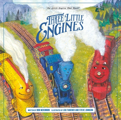 Three Little Engines by McKinnon, Bob