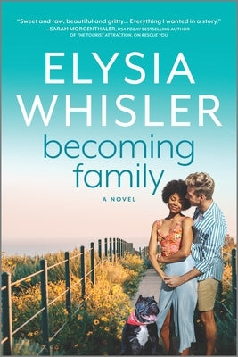 Becoming Family by Whisler, Elysia