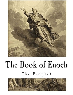 The Book of Enoch: The Prophet by Laurence, Richard