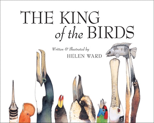 The King of Birds by Ward, Helen