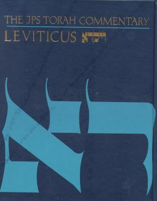 The JPS Torah Commentary: Leviticus by Levine, Baruch a.
