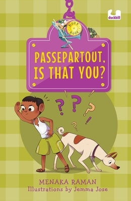 Passepartout, Is That You? by Raman, Menaka