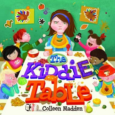 The Kiddie Table by Madden, Colleen