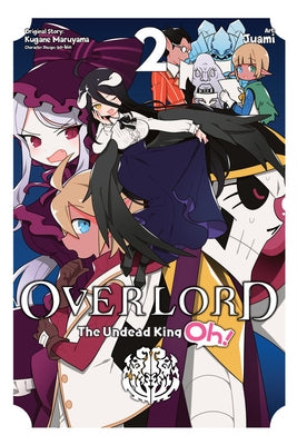 Overlord: The Undead King Oh!, Vol. 2 by Maruyama, Kugane