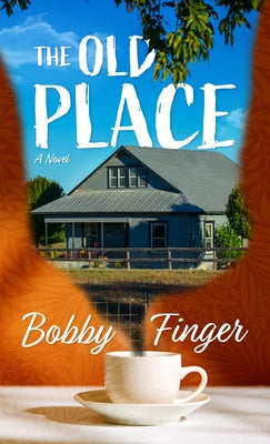 The Old Place by Finger, Bobby