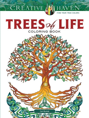 Creative Haven Trees of Life Coloring Book by Buziak, Cari