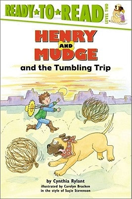 Henry and Mudge and the Tumbling Trip: Ready-To-Read Level 2 by Rylant, Cynthia