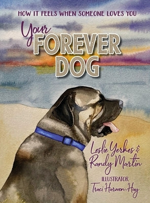 Your Forever Dog by Yerkes, Leslie