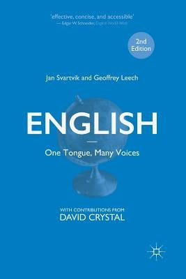 English - One Tongue, Many Voices by Svartvik, Jan