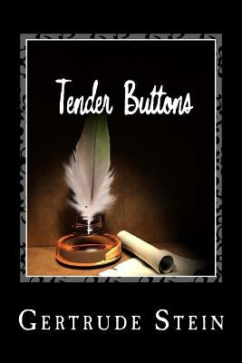 Tender Buttons by Stein, Gertrude