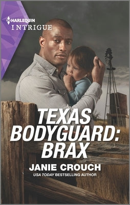 Texas Bodyguard: Brax by Crouch, Janie