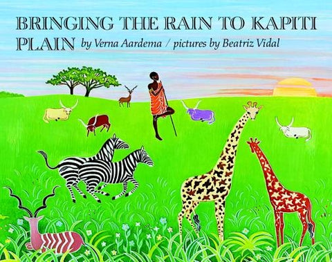 Bringing the Rain to Kapiti Plain: A Nandi Tale by Aardema, Verna