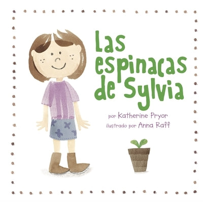 Las Espinacas de Sylvia by Pryor, Katherine