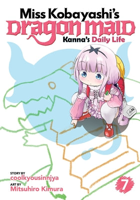 Miss Kobayashi's Dragon Maid: Kanna's Daily Life Vol. 7 by Coolkyousinnjya