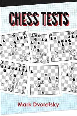 Chess Tests by Dvoretsky, Mark