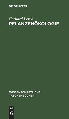 Pflanzenökologie by Lerch, Gerhard