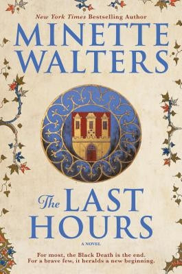 The Last Hours by Walters, Minette