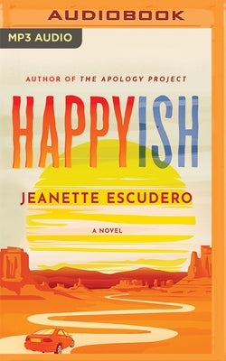 Happyish by Escudero, Jeanette