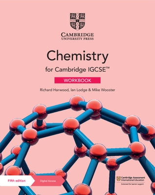 Cambridge Igcse(tm) Chemistry Workbook with Digital Access (2 Years) [With eBook] by Harwood, Richard