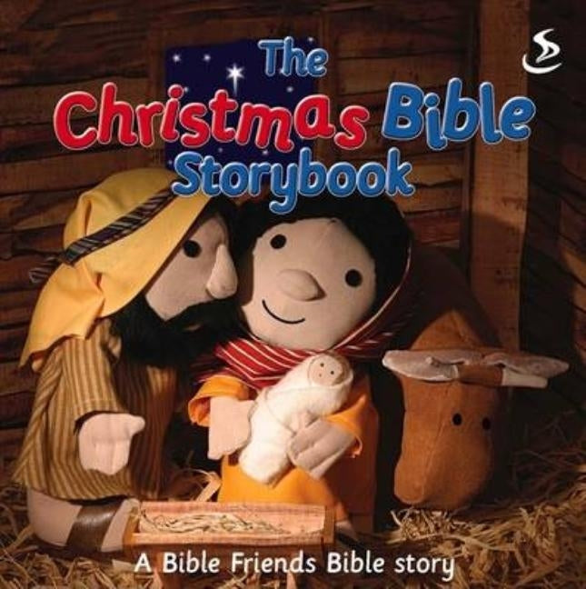 The Christmas Bible Storybook: A Bible Friends Story by Barfield, Maggie