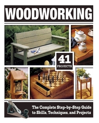 Woodworking (Hc): The Complete Step-By-Step Guide to Skills, Techniques, and Projects by Carpenter, Tom