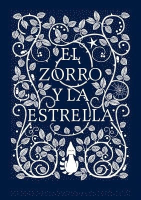 El Zorro Y La Estrella / The Fox and the Star by Bickford-Smith, Coralie