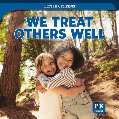 We Treat Others Well by Emminizer, Theresa