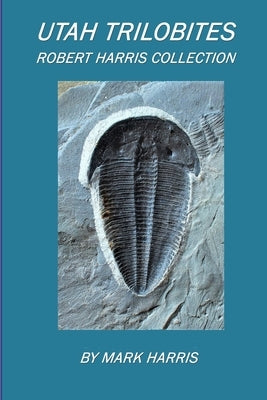 Utah Trilobites by Harris, Mark