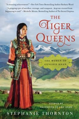 The Tiger Queens by Thornton, Stephanie