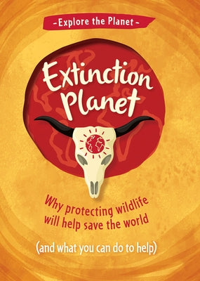 Extinction Planet by Claybourne, Anna