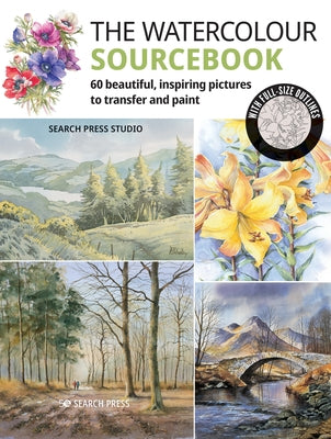 The Watercolour Sourcebook: 60 Inspiring Pictures to Transfer and Paint with Full-Size Outlines by Kersey, Geoff
