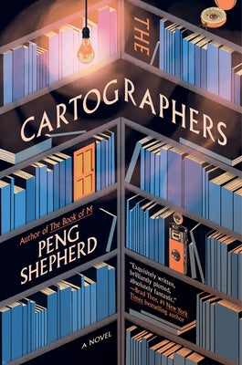 The Cartographers by Shepherd, Peng