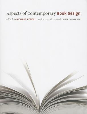 Aspects of Contemporary Book Design by Hendel, Richard