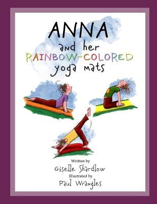 Anna and Her Rainbow-Colored Yoga Mats by Wrangles, Paul