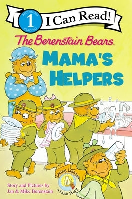 The Berenstain Bears: Mama's Helpers: Level 1 by Berenstain, Jan