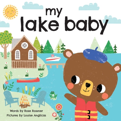 My Lake Baby by Rossner, Rose