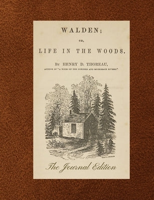 Walden (The Journal Edition) by Thoreau, Henry David