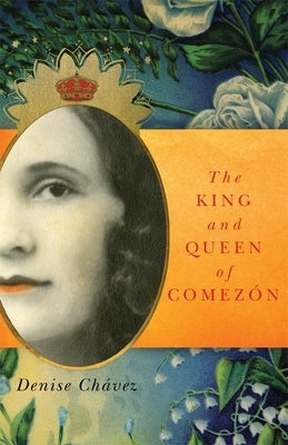 The King and Queen of Comezón, 13 by Ch&#225;vez, Denise