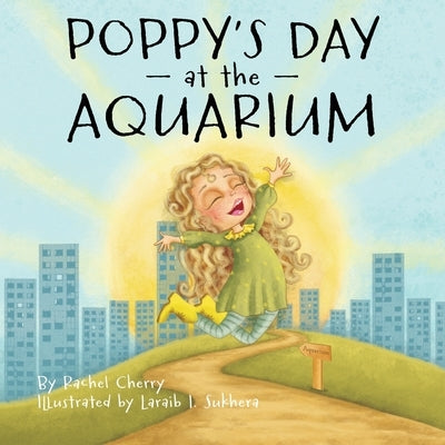 Poppy's Day at the Aquarium by Cherry, Rachel
