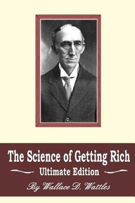 The Science of Getting Rich: Ultimate Edition by Race, Kevin E.