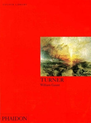 Turner: Colour Library by Gaunt, William