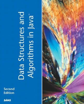 Data Structures and Algorithms in Java by Lafore, Robert