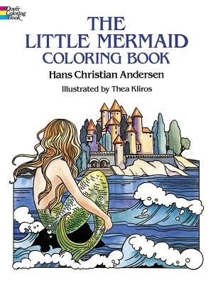 The Little Mermaid Coloring Book by Andersen, Hans Christian