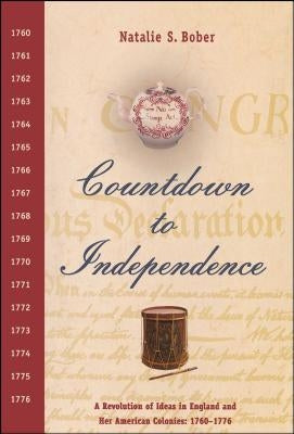 Countdown to Independence by Bober, Natalie S.