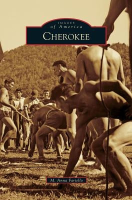 Cherokee by Fariello, M. Anna