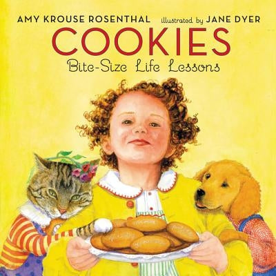 Cookies: Bite-Size Life Lessons by Rosenthal, Amy Krouse