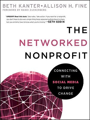 The Networked Nonprofit by Kanter