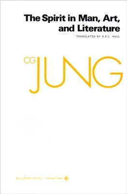 Collected Works of C.G. Jung, Volume 15: Spirit in Man, Art, and Literature by Jung, C. G.