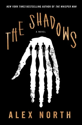 The Shadows by North, Alex