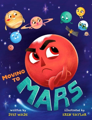Moving to Mars by Wade, Stef
